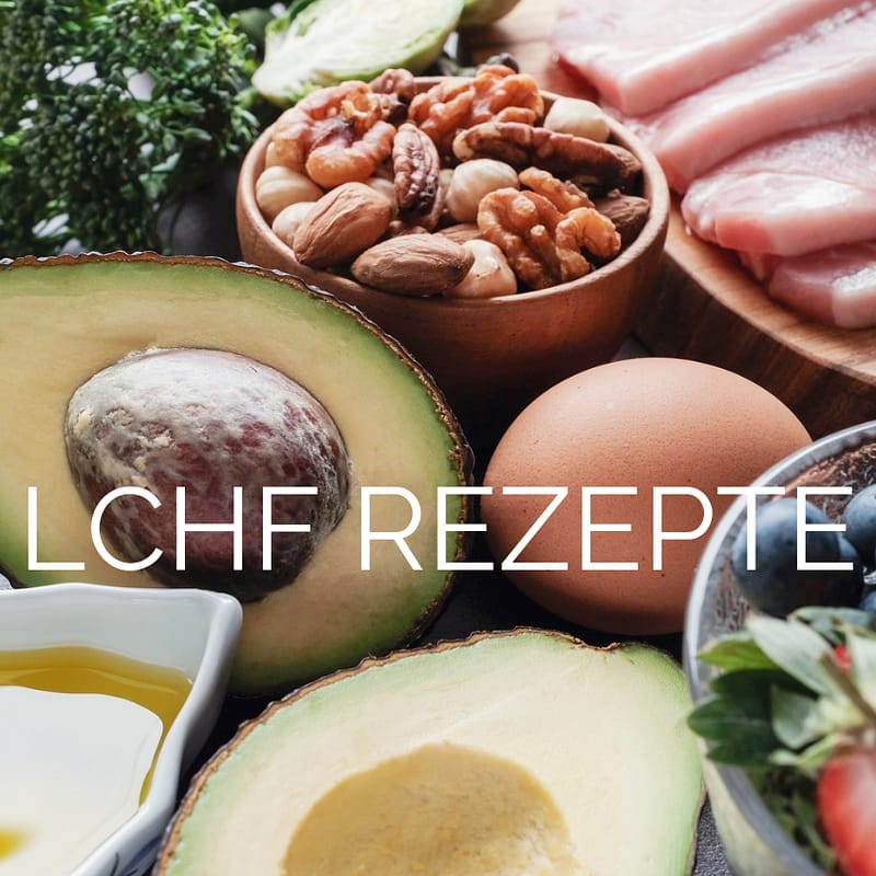 Beitragsbild zur Übersichtsseite unserer LCHF Rezepte