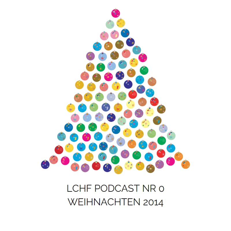 LCHF Podcast Nr 0