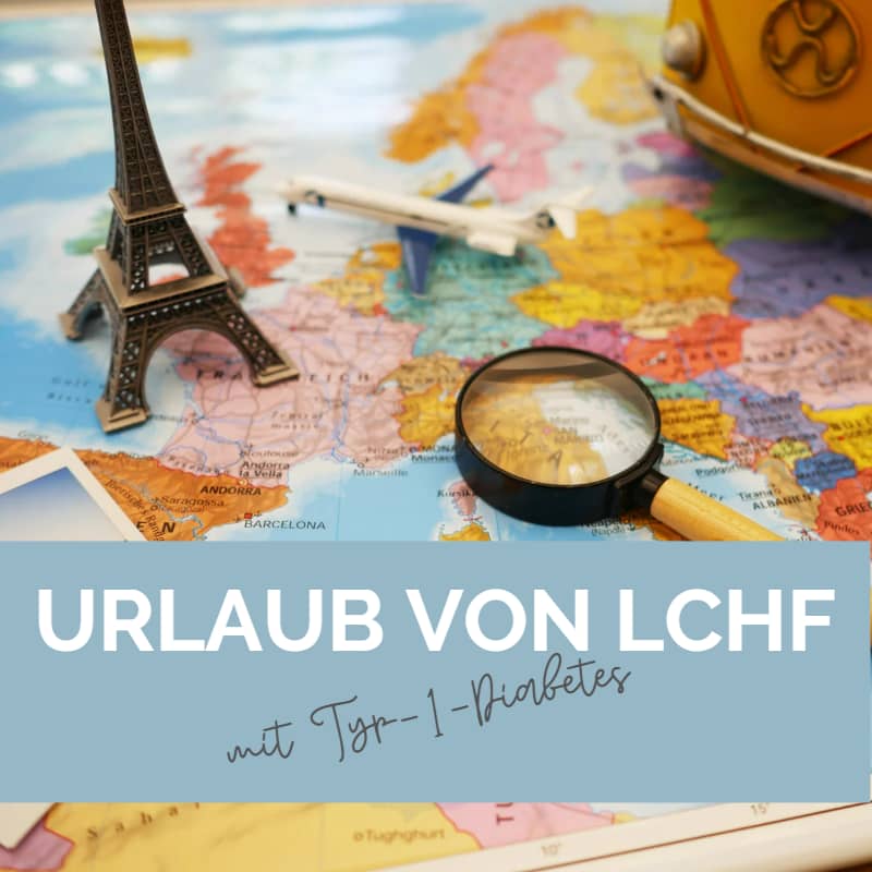 Beitrag Urlaub von LCHF Weltkarte, Eifelturm, FLugzeug, Lupe