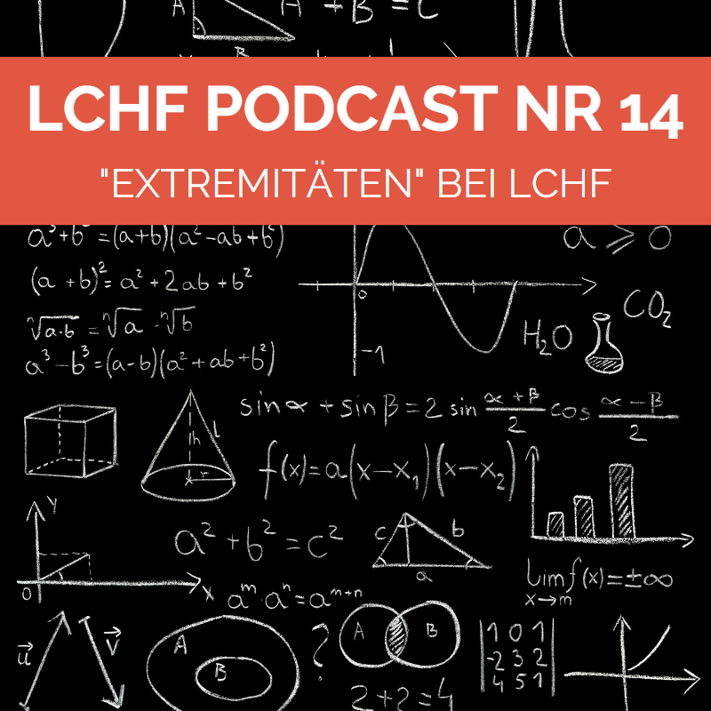 Tafel voll mit Formeln LCHF Podcast Nr 14 Extremitäten
