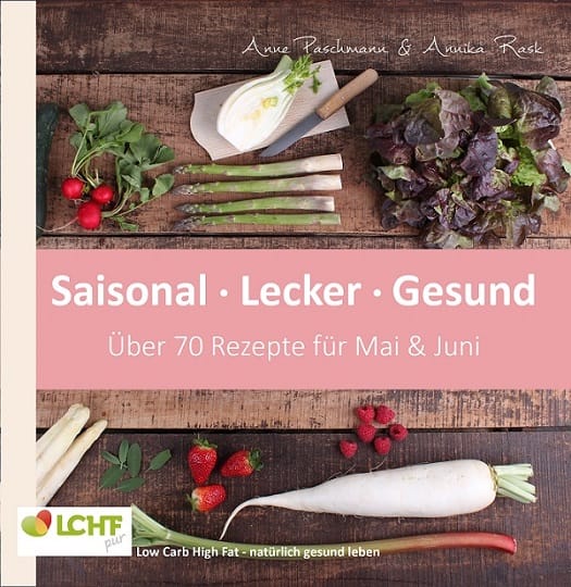 Cover LCHF pur Mai Juni unsere Kochbuchserie LCHF Kochbuch Thunfischröstis sind auch da drin